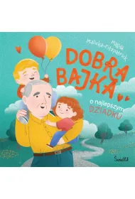 eBook Dobra bajka o najlepszym dziadku mobi epub