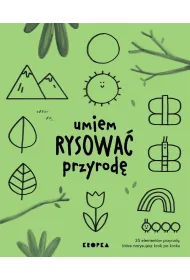Umiem rysowa� przyrod�
