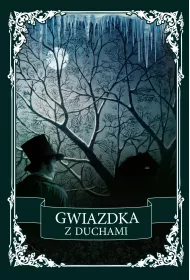 Gwiazdka z duchami. Antologia opowiada� grozy