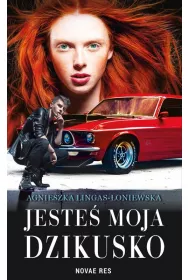 Jeste� moja, dzikusko