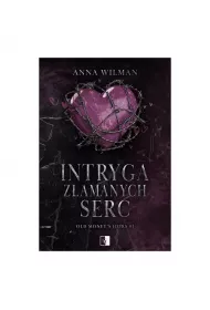 Intryga z�amanych serc. Old Money's Heir. Tom 1