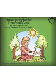 Audiobook Nasz przyjaciel Prometeusz CD