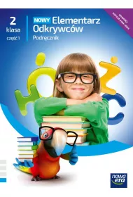 NOWY Elementarz Odkrywcw. Podrcznik. Klasa 2. Cz 1