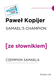 Samael`s Champion / Czempion Semaela z podr�cznym s�ownikiem angielsko-polskim