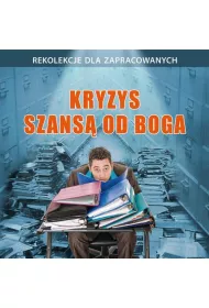 Audiobook Kryzys szans od Boga mp3