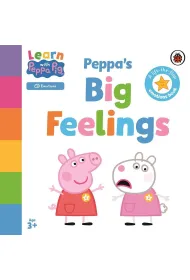 Learn with Peppa. Peppa's Big Feelings