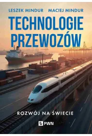 Technologia przewoz�w. Rozw�j na �wiecie