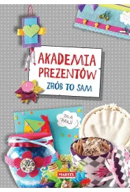 Akademia prezent�w. Zr�b to sam
