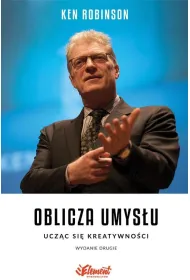 Oblicza umys�u. Ucz�c si� kreatywno�ci (wydanie drugie)