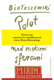 eBook Polot nad niskimi sferami. Biaoszewski utwory zebrane. Tom 13 mobi epub