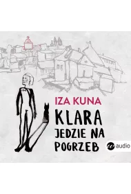 Audiobook Klara jedzie na pogrzeb mp3
