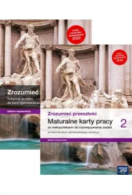 Pakiet Zrozumie przeszo 2. Podrcznik i maturalne karty pracy do historii dla liceum oglnoksztaccego i technikum. Zakres rozszerzony