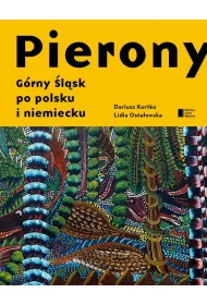 Pierony. G�rny �l�sk Po Polsku I Niemiecku Antologia