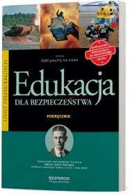 Odkrywamy na nowo. Edukacja dla bezpiecze�stwa. Podr�cznik. Szko�y ponadgimnazjalne