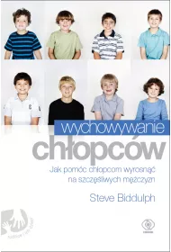 Wychowywanie ch�opc�w (wydanie poszerzone)
