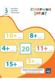 Zdobywam �wiat. Zeszyt do matematyki. Usprawnienie liczenia. Poziom 3