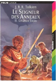 Seigneur des Anneaux T.2 Deux Tours