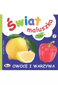 Owoce  i warzywa. �wiat maluszka