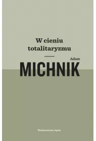 W cieniu totalitaryzmu