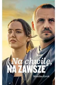 Na chwil�, na zawsze