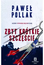 Zbyt kr�tkie szcz�cie. Marek Przygodny. Tom 2