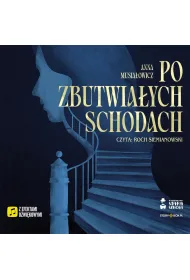 Audiobook Po zbutwiaych schodach mp3