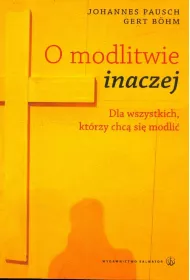 O modlitwie inaczej
