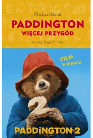 Paddington. Wi�cej przyg�d