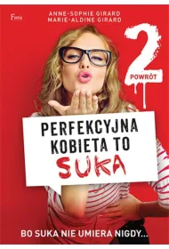 Perfekcyjna kobieta to suka t.2 powr�t
