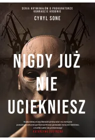 Nigdy ju� nie uciekniesz