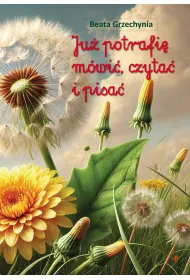 Ju� potrafi� m�wi�, czyta� i pisa�
