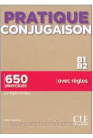 Pratique conjugaison B1/B2. Podr�cznik + klucz