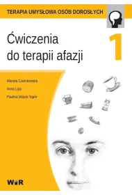 �wiczenia do terapii afazji. Cz�� 1