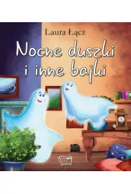 Nocne duszki i inne bajki