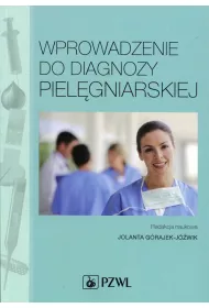 Wprowadzenie do diagnozy piel�gniarskiej