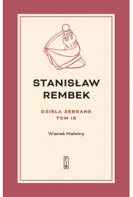 Wianek Malwiny. Dzie�a zebrane. Tom 9