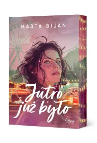 Jutro ju� by�o (barwione brzegi)