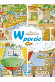 Jak to dzia�a? W porcie