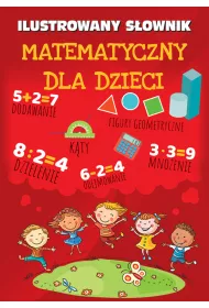 Ilustrowany s�ownik matematyczny dla dzieci