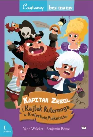 Kapitan z�bol i kajtek kuternoga w kr�lestwie pi�knisi�w czytamy bez mamy 1 poziom