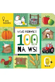 Moje pierwsze 100 s��w. Na wsi