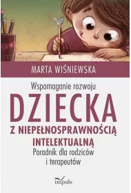 Wspomaganie rozwoju dziecka z niepe�nosprawno�ci� intelektualn� pedagogika