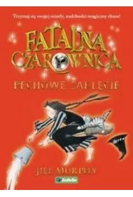 Pechowe zakl�cie. Fatalna czarownica. Tom 3