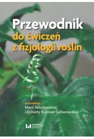 Przewodnik do �wicze� z fizjologii ro�lin