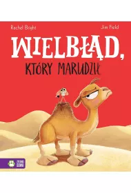 Wielbd, ktry marudzi