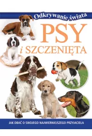 Odkrywanie �wiata. Psy i szczeni�ta