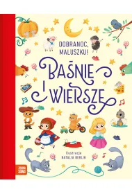 Dobranoc, maluszku! Ba�nie i wiersze