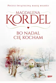 eBook Bo nadal Ci kocham. Malownicze. Tom 6 mobi epub