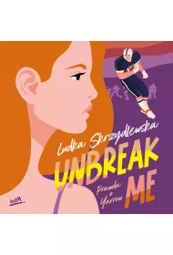 Audiobook Unbreak me. Seria: Prawda o Yarrow mp3