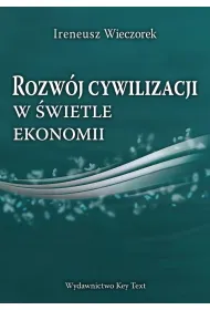 Rozw�j cywilizacji w �wietle ekonomii